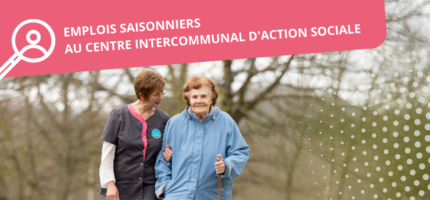 Job d&rsquo;été : rejoignez le Centre Intercommunal d&rsquo;Action Sociale